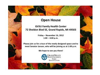 Open House GVSU Family Health Center 72 Sheldon Blvd SE, Grand Rapids, MI 49503