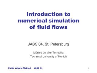Introduction to numerical simulation of fluid flows