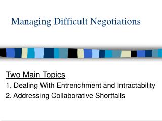 Managing Difficult Negotiations