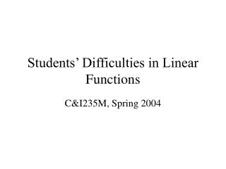 Students’ Difficulties in Linear Functions