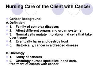 Nursing Care of the Client with Cancer