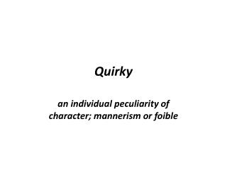 Quirky