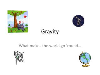 creating a multimedia presentation about gravity