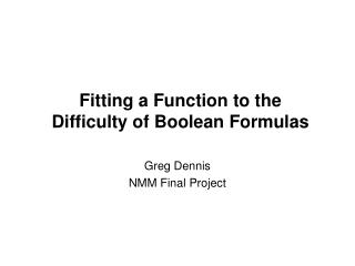 Fitting a Function to the Difficulty of Boolean Formulas