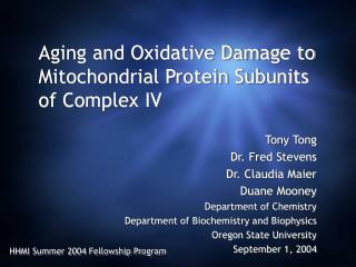 Aging and Oxidative Damage to Mitochondrial Protein Subunits of Complex IV