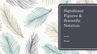 Significant Figures & Scientific Notation