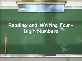 Reading and Writing Four-Digit Numbers