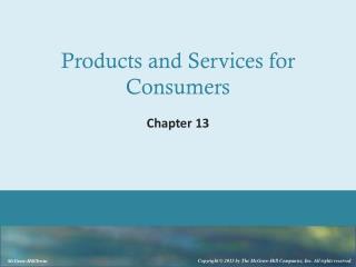 Products and Services for Consumers