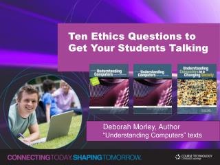 Ten Ethics Questions to Get Your Students Talking