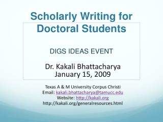 Scholarly Writing for Doctoral Students DIGS IDEAS EVENT