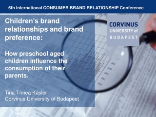 6th International CONSUMER BRAND RELATIONSHIP Conference