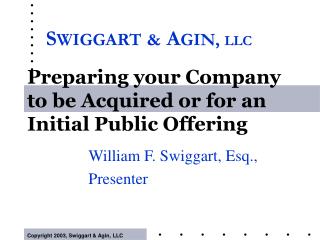 Preparing your Company to be Acquired or for an Initial Public Offering