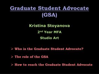 Graduate Student Advocate (GSA)