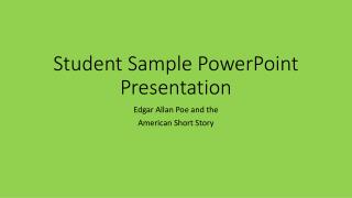 Student Sample PowerPoint Presentation