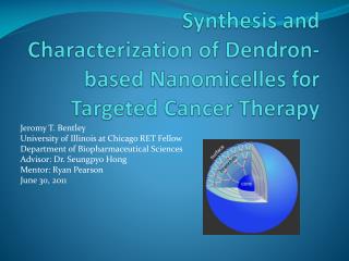 Synthesis and Characterization of Dendron-based Nanomicelles for Targeted Cancer Therapy