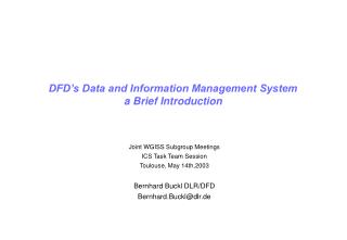 DFD’s Data and Information Management System a Brief Introduction
