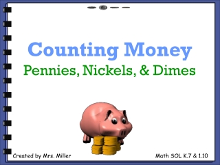 Counting Money Pennies, Nickels, & Dimes