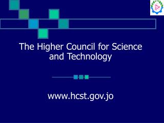 The Higher Council for Science and Technology hcst.jo
