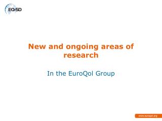 New and ongoing areas of research