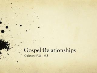 Gospel Relationships