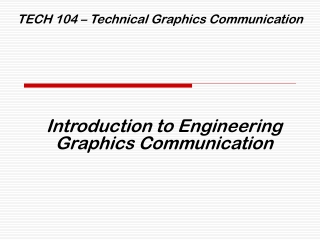 TECH 104 – Technical Graphics Communication