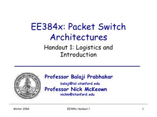 EE384x: Packet Switch Architectures