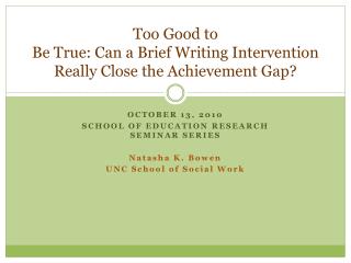 Too Good to Be True: Can a Brief Writing Intervention Really Close the Achievement Gap?