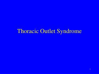 Thoracic Outlet Syndrome