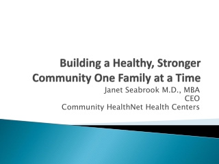 Building a Healthy, Stronger Community One Family at a Time