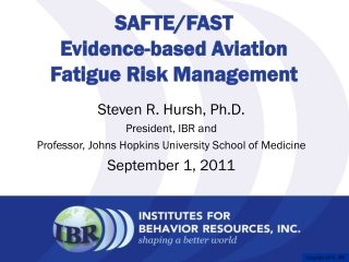 SAFTE/FAST Evidence-based Aviation Fatigue Risk Management