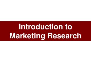 Introduction to Marketing Research