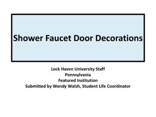 Shower Faucet D oor Decorations