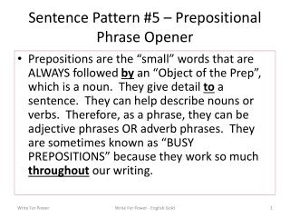 PPT - Sentence Pattern #5 – Prepositional Phrase Opener PowerPoint ...