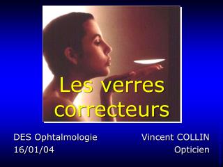 Les verres correcteurs