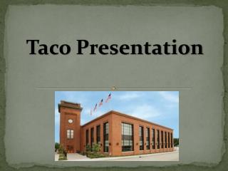 Taco Presentation