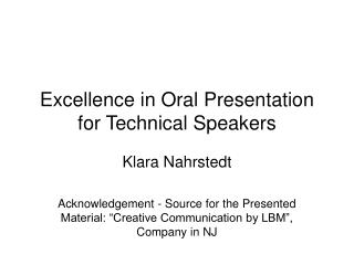 Excellence in Oral Presentation for Technical Speakers