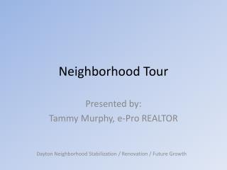 Neighborhood Tour