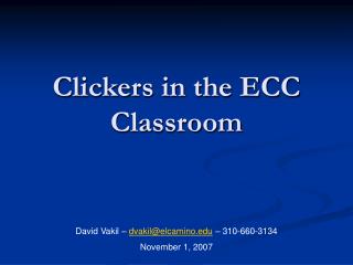 Clickers in the ECC Classroom