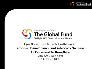 Open Society Institute, Public Health Program Proposal Development and Advocacy Seminar