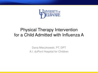 Physical Therapy Intervention for a Child Admitted with Influenza A