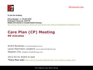 Care Plan (CP) Meeting 90 minutes