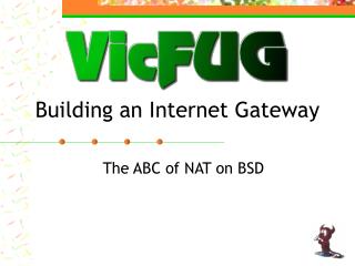 Building an Internet Gateway