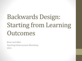 Backwards Design: Starting from Learning Outcomes