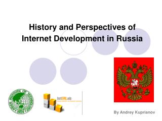 History and Perspectives of Internet Development in Russia