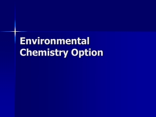 Environmental Chemistry Option