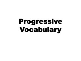 Progressive Vocabulary