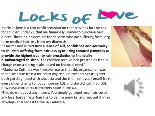 Mailing Address (All Donations): LOCKS OF LOVE 234 Southern Blvd. West Palm Beach, FL 33405-2701