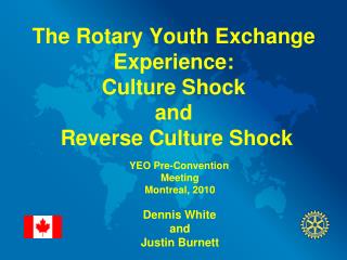 The Rotary Youth Exchange Experience: Culture Shock and Reverse Culture Shock