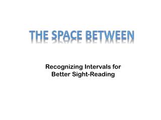 Recognizing Intervals for Better Sight-Reading