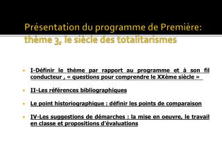 Présentation du programme de Première: thème 3, le siècle des totalitarismes